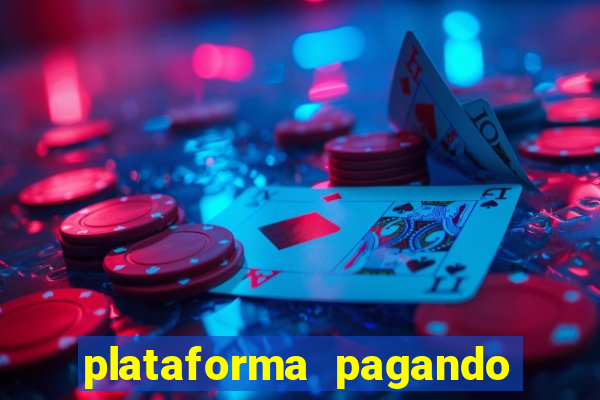 plataforma pagando no cadastro cassino